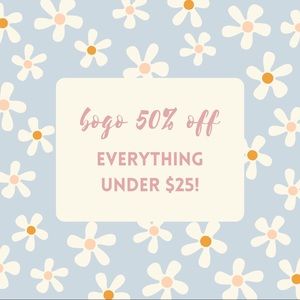 BOGO 50% OFF SALE — everything under $25